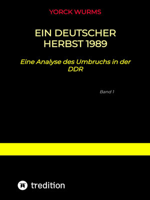 cover image of Ein deutscher Herbst 1989